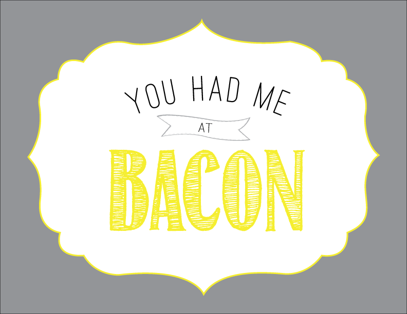 Funny Bacon Wall Art – Free Printable – Short Stop Designs